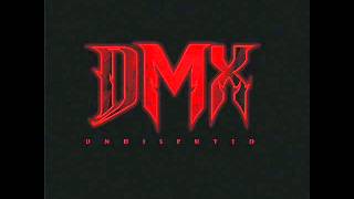 DMX - I&#39;m Back [UNDISPUTED]