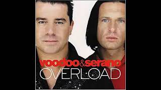 Voodoo &amp; Serano - Overload (Voodoo &amp; Serano Mix)