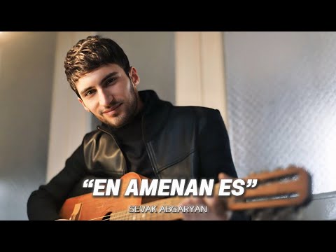 Sevak Abgaryan - En amenan es