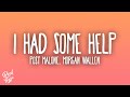 Post Malone I Had Some Help Ft Morgan Wallen