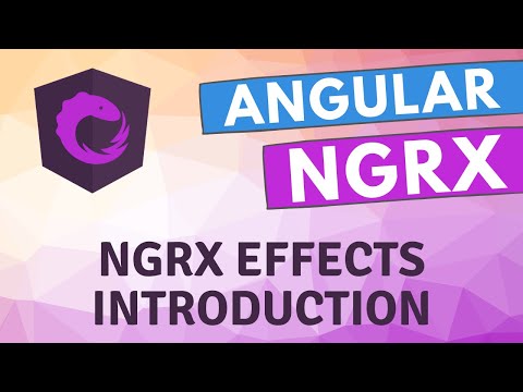 23. Ngrx Effects Library introduction. Manage HTTP calls  with effects - An gular