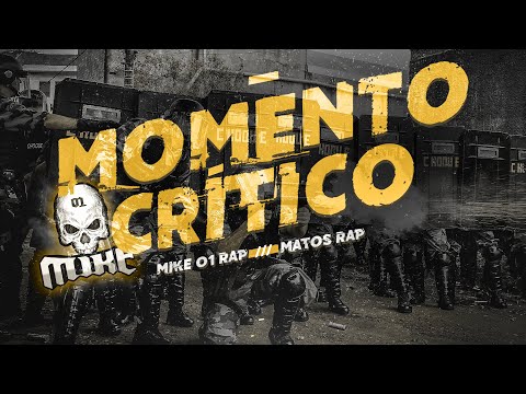 Mike 01 Rap X Matos Rap  - Momento Crítico ( Vídeo Oficial )