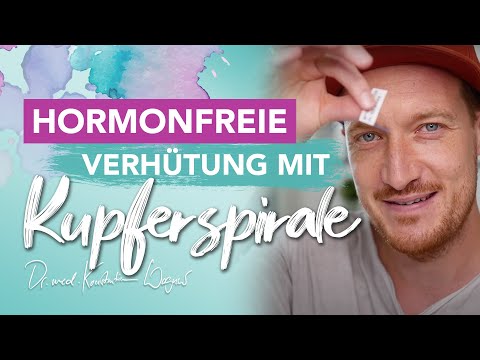 Hormonfrei I Das Wichtigste zur Kupferspirale I Dr. Wagner