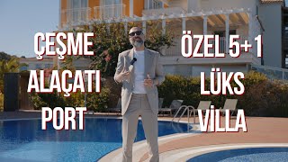 #İzmir Çeşme Alaçatı Port Özel 5+1 Lüks #Villa Gezisi