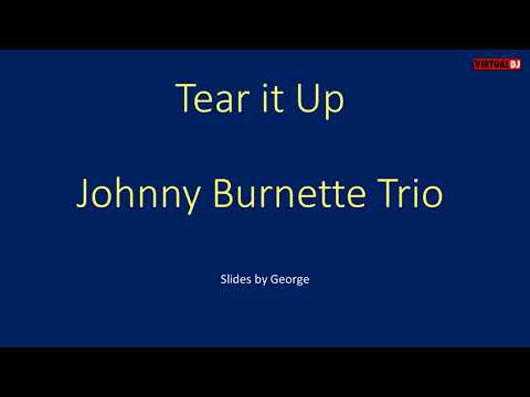 Johnny Burnette Trio Tear it Up karaoke