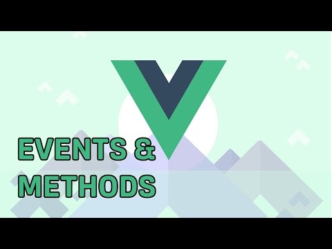 EVENTS METHODS | VueJS | Learning the Basics