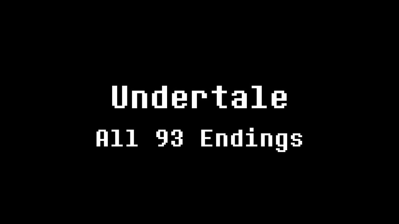 All 93 Undertale Endings
