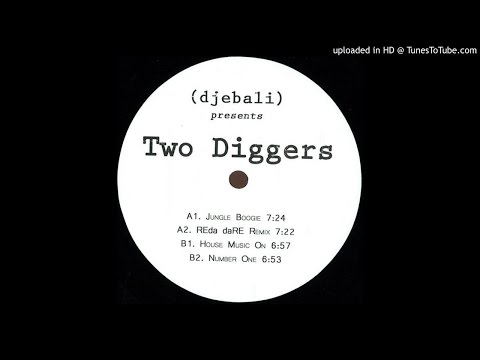 Two Diggers - House Music On