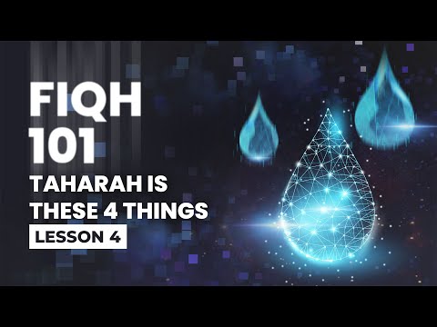 4/100 Defining Taharah: An Introduction To Shaafi’y Fiqh