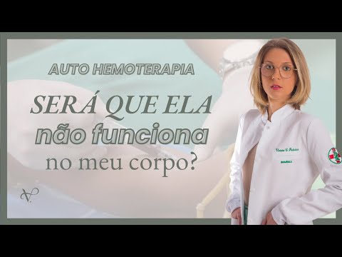 AUTO HEMOTERAPIA - QUANTO TEMPO PARA NOTAR OS BENEFÍCIOS?