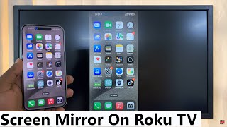 How To Screen Mirror iPhone To Roku TV