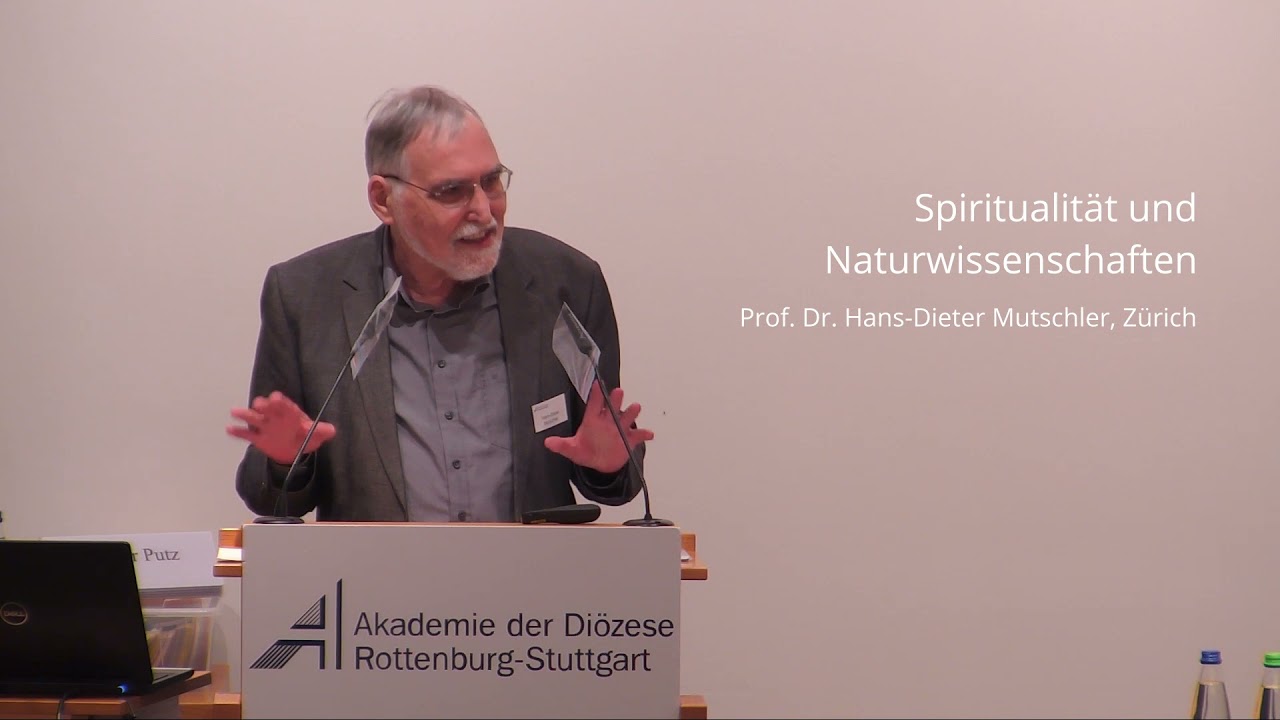Mutschler: Spiritualität und Naturwissenschaften