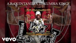 Kumbia Kings, A.B. Quintanilla III - Sabes A Chocolate (Audio) ft. Pee Wee Gonzalez