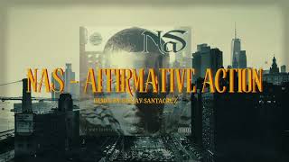 Nas – “Affirmative Action” [2025 Remix by Deejay Santacruz]