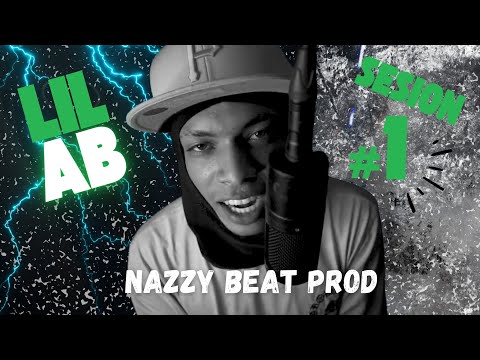 NAZZY BEAT PROD❌Lil Ab (Con Cuida’o) -Sesión #1