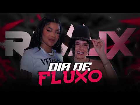 DIA DE FLUXO - Ludmilla + Ana Castela [ Samuka Perfect Remix ] ELETRONEJO