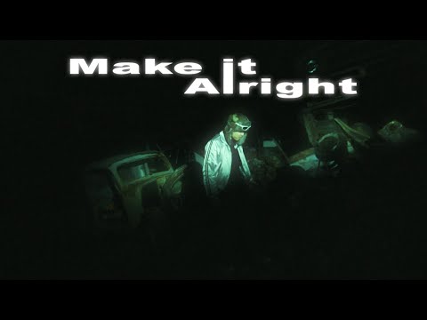 ninjanho - make it alright (official video)