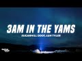 Sugarhill Ddot Luh Tyler 3am In The Yams Lyrics