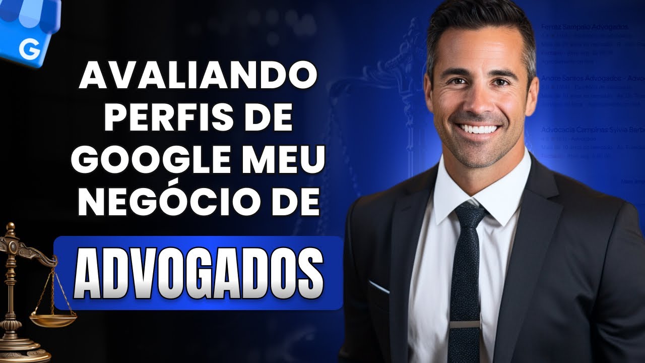 Avaliando perfis de Google Meu Negócio de Advogados
