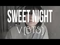 V (BTS) - Sweet night (Karaoke Version)