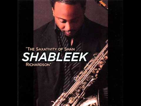Shan Shableek Richardson - What You Say Baby