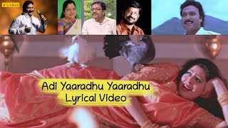 Download lagu Adi Yaaradhu Yaaradhu Lyrical Video | Mettukudi | Karthik, Nagma | #LoveSong mp3