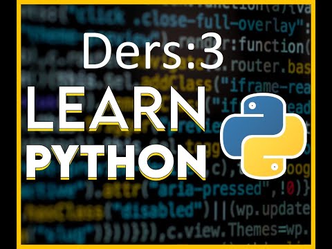 Temelden Python Dersleri - Ders 3 (artı 1 ve 2 ders tekrarı)