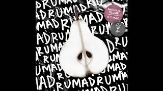 Michael Blume - R U Mad (Audio)