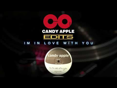 Candy Apple Edits - I'm In Love With You # CA010