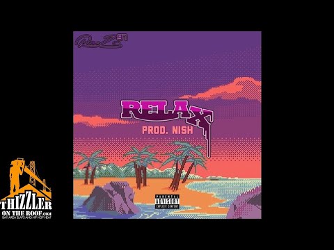 RAZO97 - Relax (Prod. Nish) [Thizzler.com Exclusive]