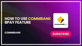 How to Use CommBank BPAY Feature