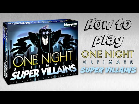 How to play One Night Ultimate Super Villains | Bezier Games - YouTube