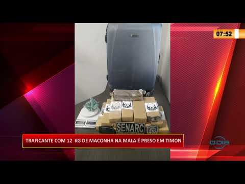 Traficante com 12 KG de maconha na mala eÌ preso em Timon 09 09 20