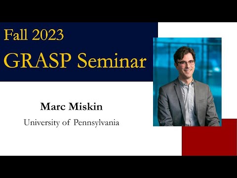 Fall 2023 GRASP on Robotics: Marc Miskin, University of Pennsylvania, "Tiny Robots"