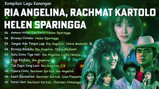 Download lagu Lagu Kenangan Terindah | Ria Angelina, Helen Sparingga, Rachmat Kartolo | Tangis Rindu di Malam Sepi mp3