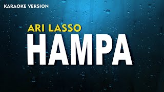 Download lagu Ari Lasso - Hampa (Karaoke Version) Lirik mp3 Download lagu Ari Lasso - Hampa (Karaoke Version) Lirik mp3