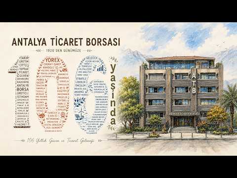 Antalya Ticaret Borsası 106 Yaşında