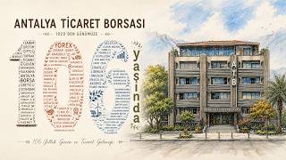 Antalya Ticaret Borsası 106 Yaşında