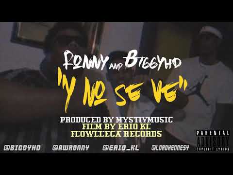 Y NO SE VE - AwRonnyy FT BIGGYHD ❌ AUDIO OFICIAL (prod:@mystivmusic @eriokl)