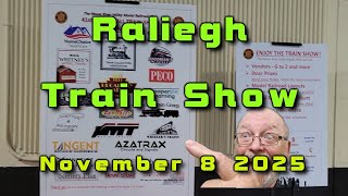 TRAIN SHOW - Raleigh NC -Nov 8 2025 - PART 3