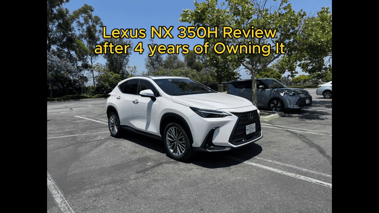 Review of NX 350H After 58000 miles & Driving it Cross ...