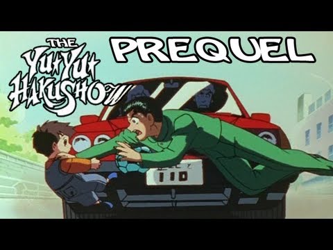 The YuYu Haku Show Prequel