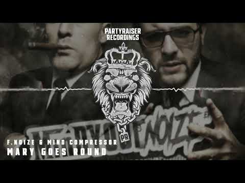 F.Noize & Mind Compressor - Merry Goes Round