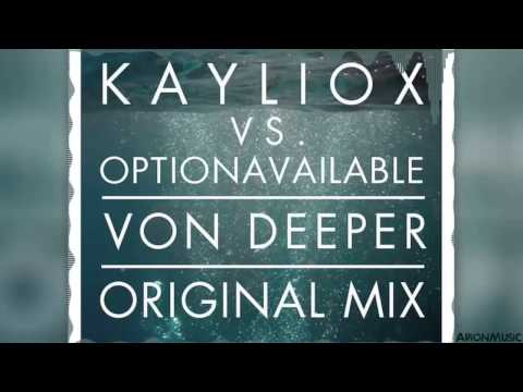 Kayliox Vs. OptionAvailable - Von Deeper (Original Mix) | Bass House | HD