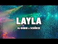 DJ Robin x Schürze - LAYLA [Lyrics]