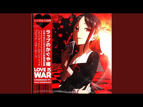 Love is War (feat. Ham Sandwich)
