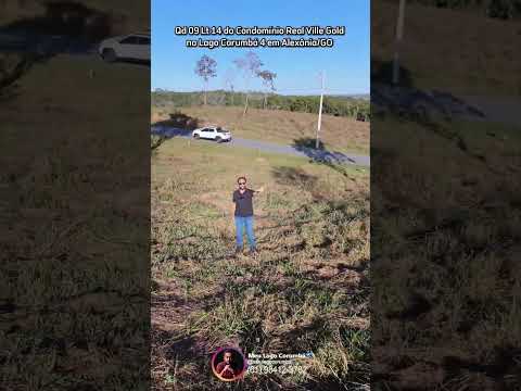 Qd 09 Lt 16 do Condomínio Real Ville Gold no Lago Corumbá 4 em Alexânia/GO