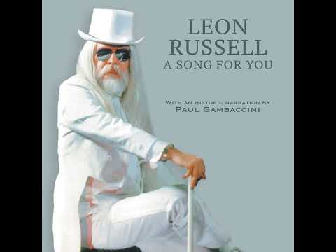 Leon Russell ⭐@ Song For You ⭐Crystal Closet Queen ⭐  ((*2023*)) Tina