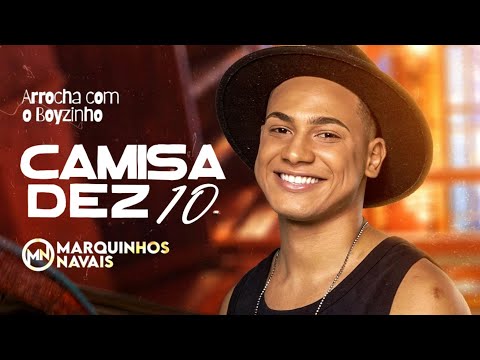 Marquinhos Navais - Camisa Dez - Repertório Atualizado 2023