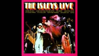 The Isleys Live - Lay Away 1973